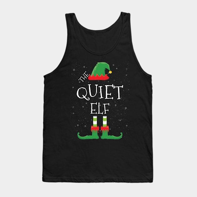 QUIET Elf Family Matching Christmas Group Funny Gift Tank Top by tabaojohnny